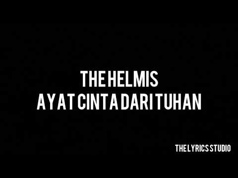 THE HELMIS- AYAT CINTA DARI TUHAN (ACDT)