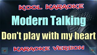 Modern talking - Don&#39;t play with my heart (Karaoke version) VT