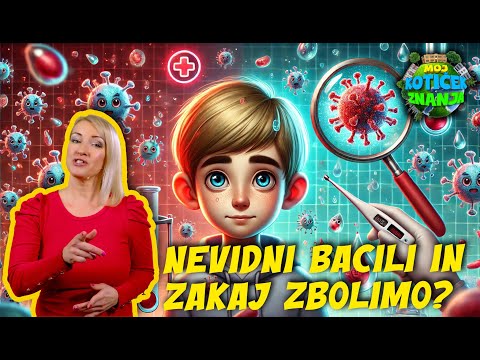 Nevidni bacili in zakaj zbolimo? 🦠🤒 Razlaga za otroke in mlade radovedneže