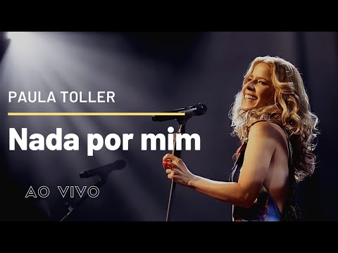 Nada Por Mim - Paula Toller - DVD NOSSO