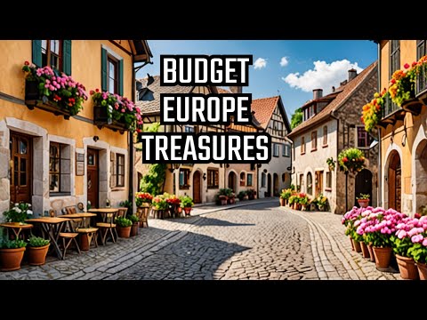 Uncover Europe's Hidden Gems on a Budget