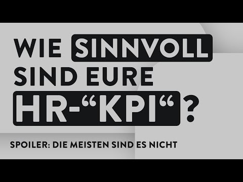 Das ist falsch mit vielen HR-Kennzahlen! #hranalytics #kpi