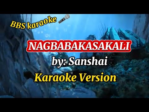 @NAGBABAKASAKALI/Sanshai/Karaoke version.
