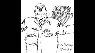 Let's Wrestle - Joe Reddington, You'll Be the Death of Me