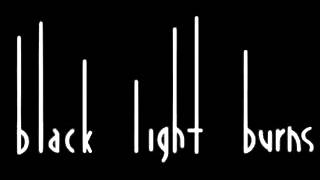Black Light Burns , Iodine Sky