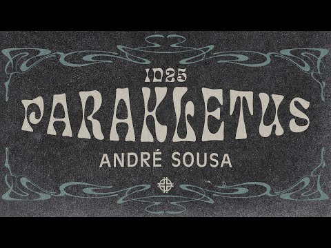 Parakletus 2025 | Sessão 03 | André Sousa