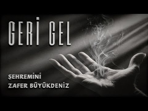 Şehremini & Zafer Büyükdeniz - Geri Gel (Lyric Video 2014)ᴴᴰ