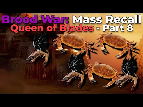 Mass Recall (Starcraft 1 in SC2!) Queen of Blades Campaign - Part 8