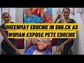 QUEENMAY EDOCHIE MUST BE CAREFUL AS WOMAN REVEALS PETE EDOCHIE S£CR£TS