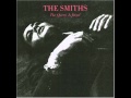 The Smiths - Suffer Little Children