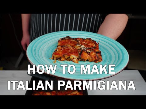 Eggplant Parmigiana ( Parmigiana di Melanzane ) Recipe