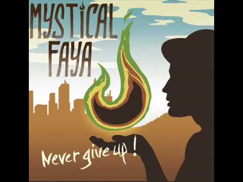 Mystical Faya - Don't be afraid