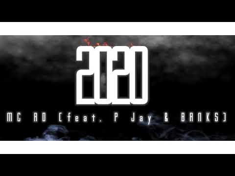 RD 0.6.3 - ▼ 2020 ▼ (feat. P Jay & BANKS) (prod. by EP Cinema Studio)