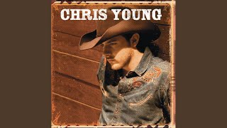 Chris Young You're Gonna Love Me