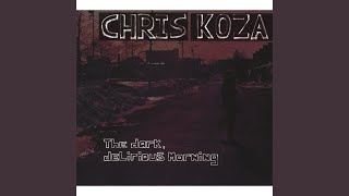 Chris Koza - Straight to Video