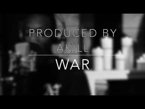 War   Prd By Akill Ft. Don Know, Ion Mic, Scott Ramirez
