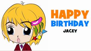 HAPPY BIRTHDAY JACEY!