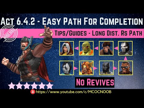 MCOC: Act 6.4.2 - Easy Path For Completion - Tips/Guide - No Revives - Story quest