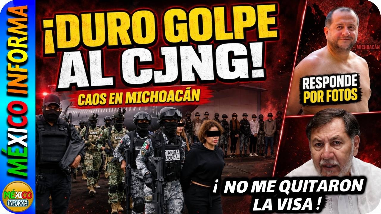 CAOS EN MICHOACÁN TRAS DURO GOLPE AL CJNG. SALEN MAS DETALLES. HIJO DE AMLO RESPONDE. NOROÑA -VISA.