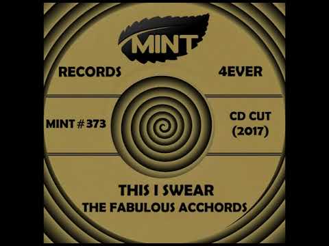 THIS I SWEAR, The Fabulous Acchords, (CD Cut) 2017