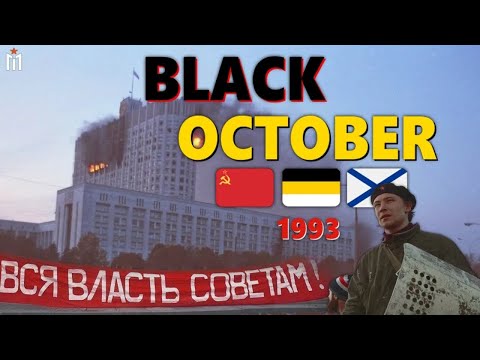 Black October 1993 When Russia's Government Collapsed