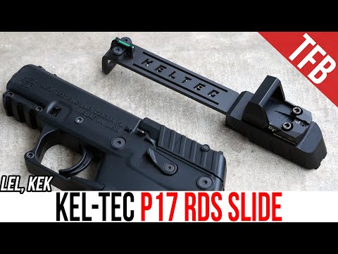 The Kel-Tec P17's new Optic Ready Slide