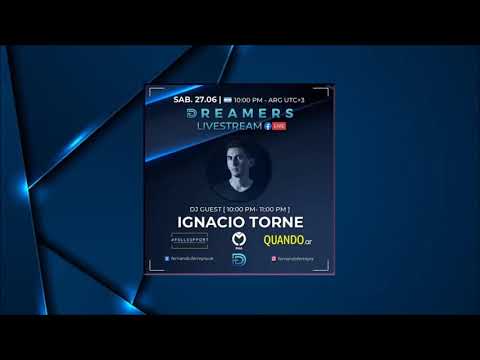 Ignacio Torne @ Dreamers LiveStream June 2020