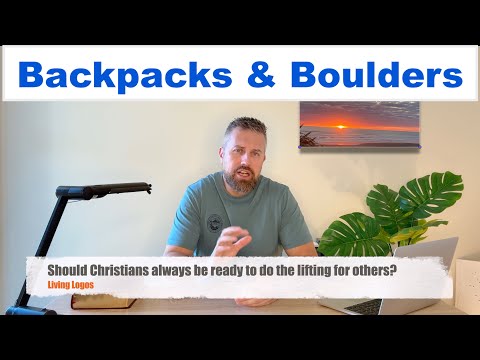 Knowing the Difference  Load vs Burden – A Mature Christian Teaching