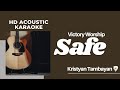 Safe by Victory Worship Karaoke (HD Acoustic Karaoke)