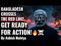 INDIA TO STRIKE BANGLADESH INDIAN ARMY TO EXPAND INDIA VIRAL VIDEO FROM BANGLADESH SHOCKS INDIA