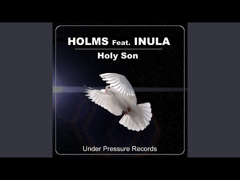 Holy Son (Original Vocal Mix) (feat. Inula)
