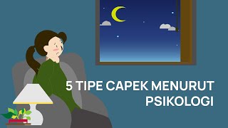 Download lagu 5 Tipe Kelelahan dan Kecapekan (Menjalani Hidup Produktif dan Sehat Mental) mp3