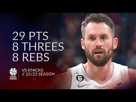Kevin Love 29 pts 8 threes 8 rebs vs Knicks 22/23 season