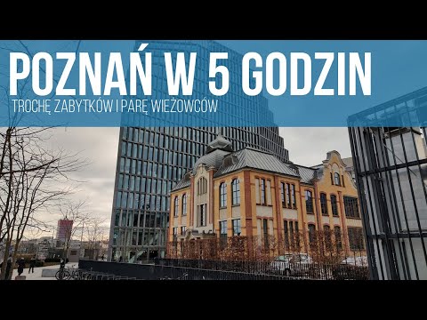 W 5 Godzin po Poznaniu