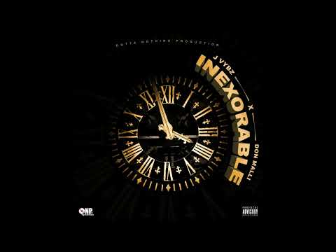 J Vybz, Don Malli - Inexorable (Official Audio)