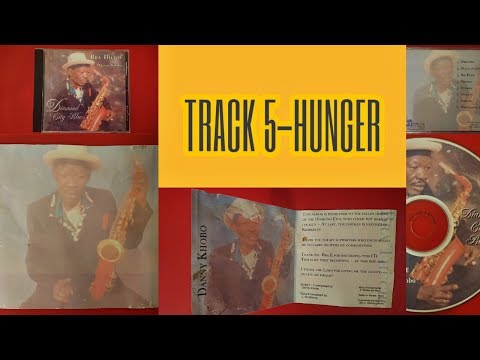 Hunger-Bra Thugie(Danny Khobo) from the album Diamond City Blues