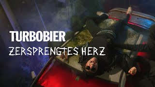 Songtext von TURBOBIER - Zersprengtes Herz ... Text Musik-video-Miniaturansicht