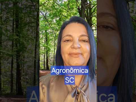Agronômica SC #SANTACATARINA #CIDADES #MOTIVACIONAL