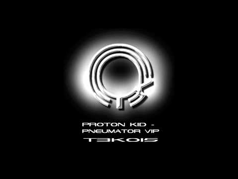 T3K015: Proton Kid - 