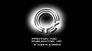 T3K015: Proton Kid - 
