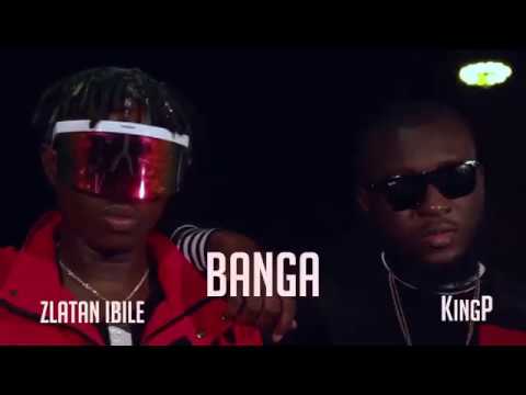 KINGP   Banga Official Video ft  Zlatan