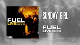 Fuel - Sunday Girl (Live)