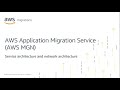 AWS Application Migration Service Architecture