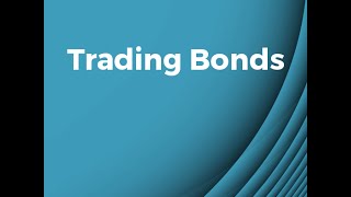 Trading Bonds