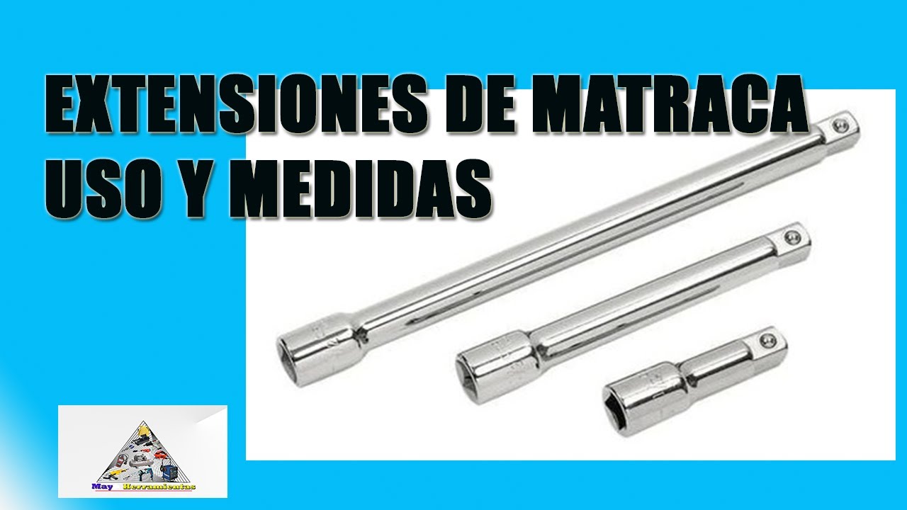 Extensiones de matraca uso y medidas