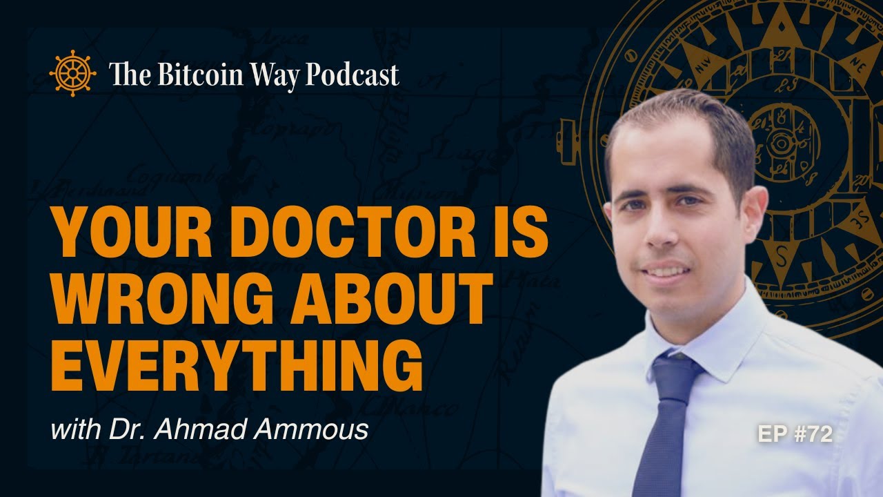 The Bitcoin Way featuring Dr. Ahmad Ammous