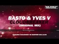 Basto & Yves V - CloudBreaker (Original Mix ...