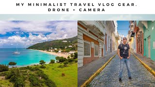 My Minimalist Travel Vlog Gear.  Drone + Camera is all you need.