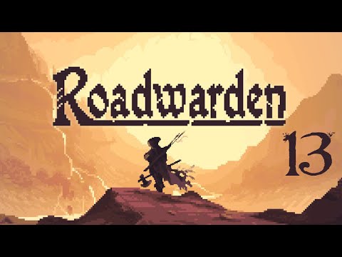 SB Plays Roadwarden 13 - Setup