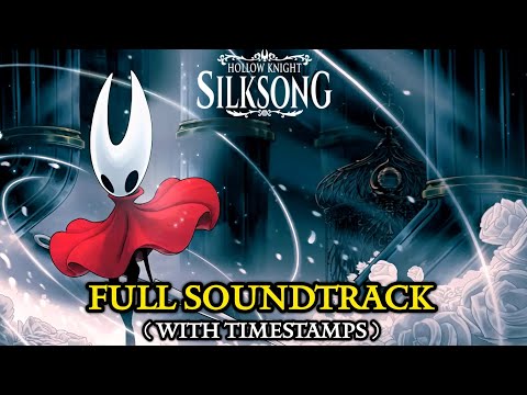Hollow Knight Silksong Full OST / Original Soundtrack
